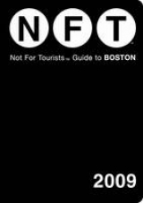 Not for Tourists - Guide to Boston - Pirone, Jane