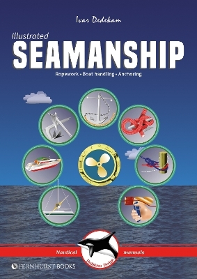 Illustrated Seamanship - Ivar Dedekam