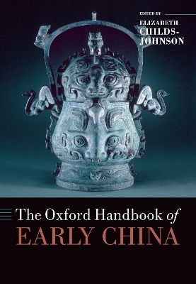 The Oxford Handbook of Early China - 