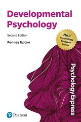 Psychology Express: Developmental Psychology - Upton, Penney