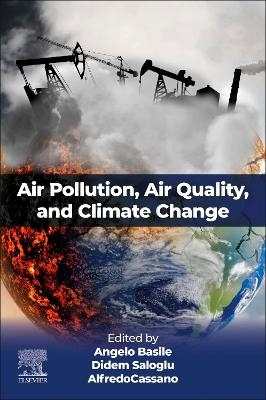 Air Pollution, Air Quality, and Climate Change - 