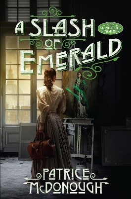 A Slash of Emerald - Patrice McDonough