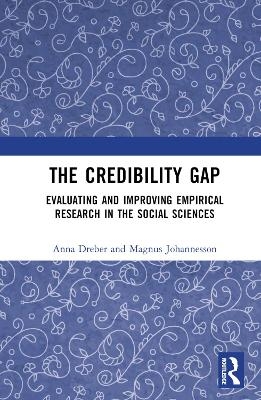 The Credibility Gap - Anna Dreber, Magnus Johannesson