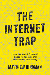 The Internet Trap - Matthew Hindman