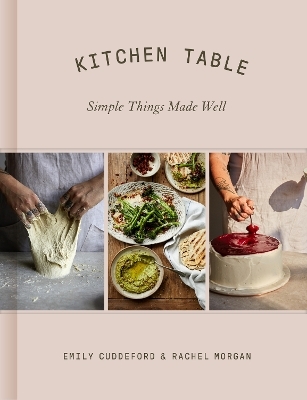 Kitchen Table - Emily Cuddeford, Rachel Morgan