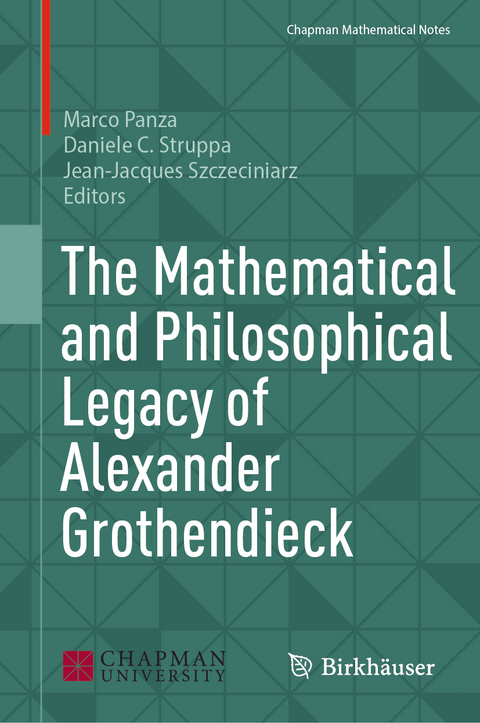 The Mathematical and Philosophical Legacy of Alexander Grothendieck - 