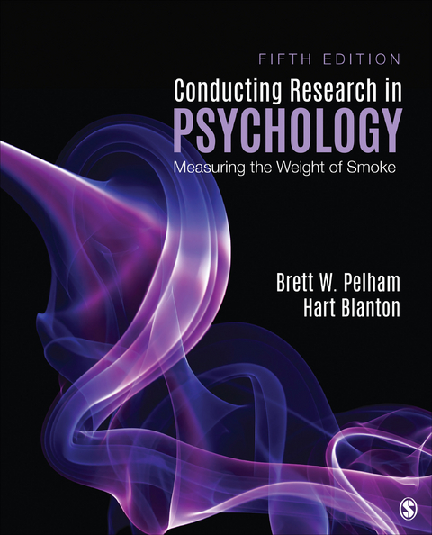 Conducting Research in Psychology - Brett W. Pelham, Hart C. Blanton