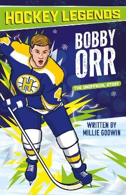 Hockey Legends: Bobby Orr - Millie Godwin