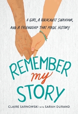 Remember My Story - Claire Sarnowski