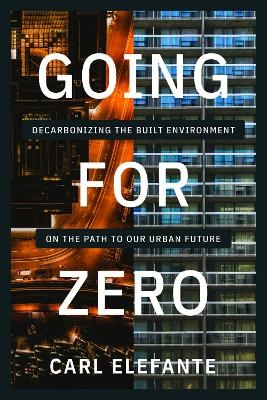 Going for Zero - Carl Elefante