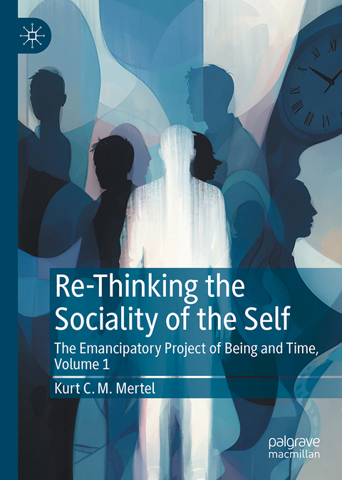 Re-Thinking the Sociality of the Self - Kurt C. M. Mertel