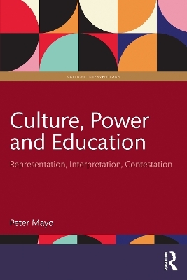 Culture, Power and Education - Peter Mayo