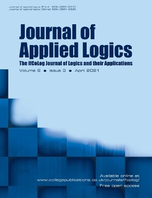 Journal of Applied Logics - The IfCoLog Journal of Logics and their Applications - 