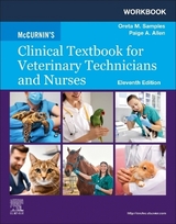 Workbook for McCurnin's Clinical Textbook for Veterinary Technicians and Nurses - Samples, Oreta M.; Allen, Paige A.