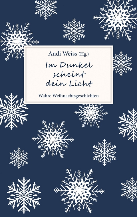 Im Dunkel scheint dein Licht - 