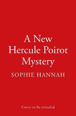 Hercule Poirot #6 - Sophie Hannah