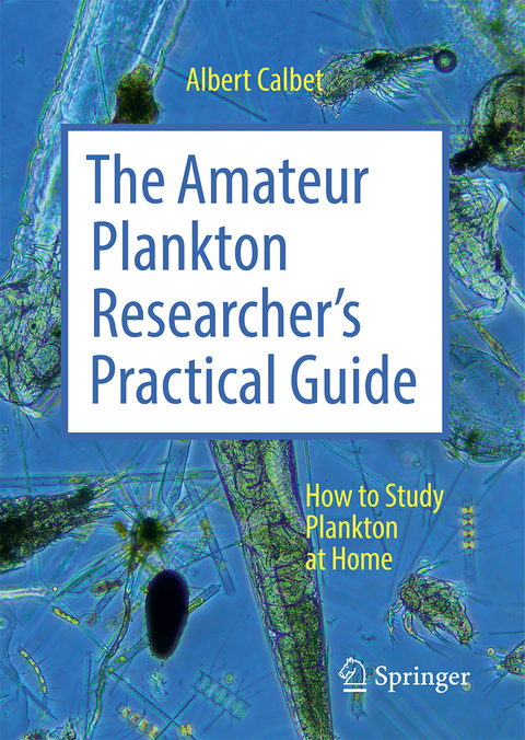 The Amateur Plankton Researcher's Practical Guide - Albert Calbet