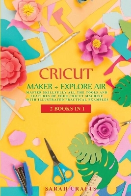 Cricut - Sarah Crafts