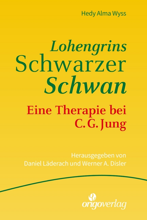 Lohengrins schwarzer Schwan - Hedy Alma Wyss