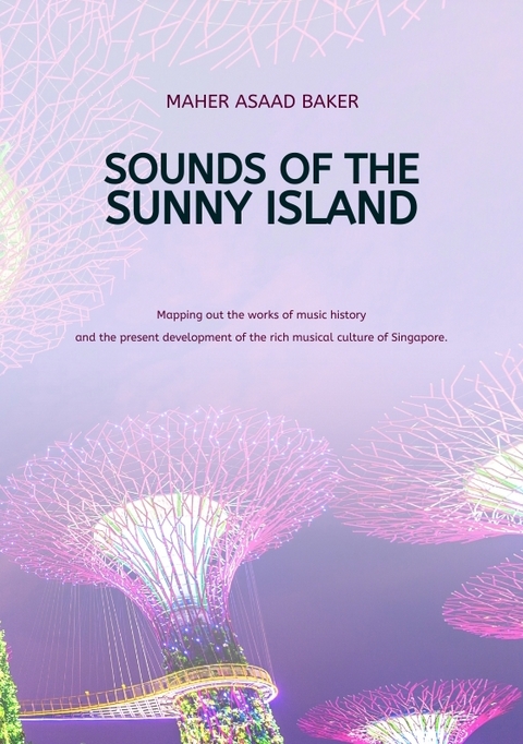 Sounds of the Sunny Island - Maher Asaad Baker