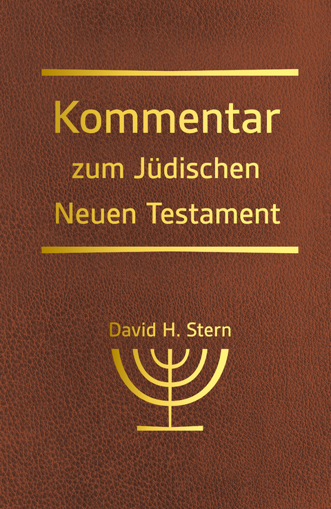 Kommentar zum Jüdischen Neuen Testament - David Stern