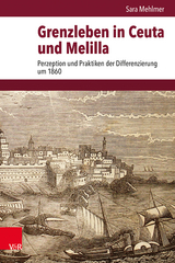 Grenzleben in Ceuta und Melilla - Sara Mehlmer