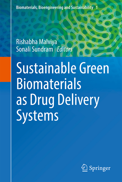 Sustainable Green Biomaterials As Drug Delivery Systems - 