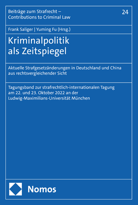 Kriminalpolitik als Zeitspiegel - 