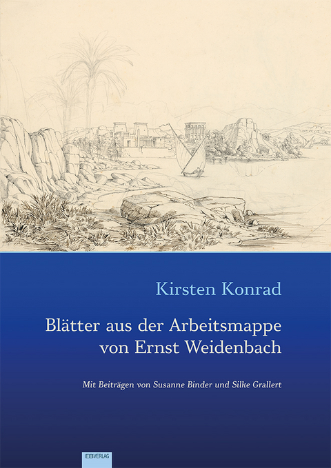 Blätter aus der Arbeitsmappe von Ernst Weidenbach - Kirsten Konrad