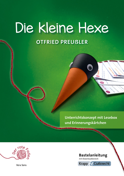 Der rote Faden: Die kleine Hexe – Otfried Preußler – Bastelanleitung - Vera Sens