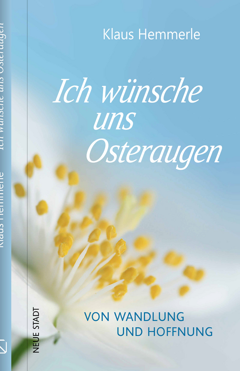 Ich wünsche uns Osteraugen - Klaus Hemmerle