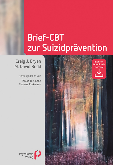 Brief-CBT zur Suizidprävention - Craig J. Bryan, M. David Rudd