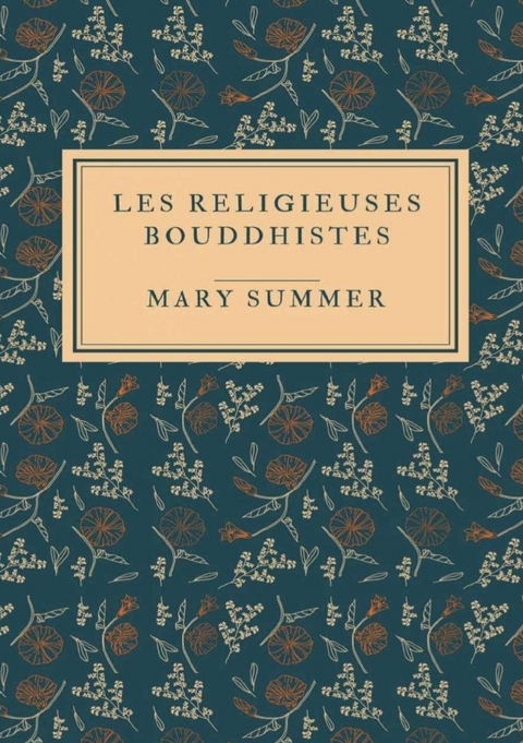 Les religieuses bouddhistes - Mary Summer