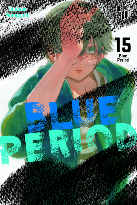 Blue Period 15 - Tsubasa Yamaguchi