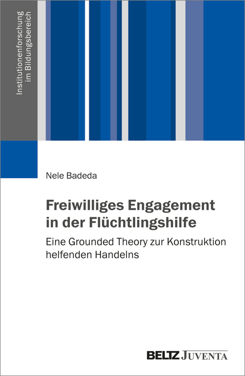 Freiwilliges Engagement in der ›Flüchtlingshilfe‹ - Nele Badeda