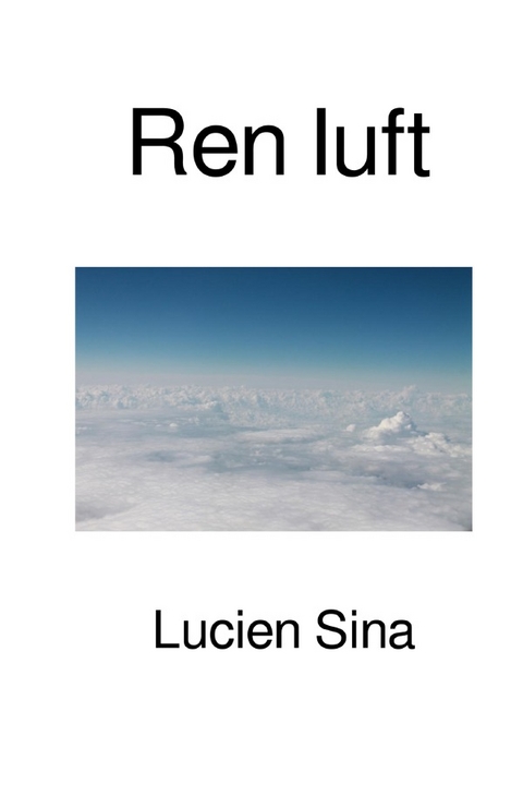 Ren luft - Lucien Sina