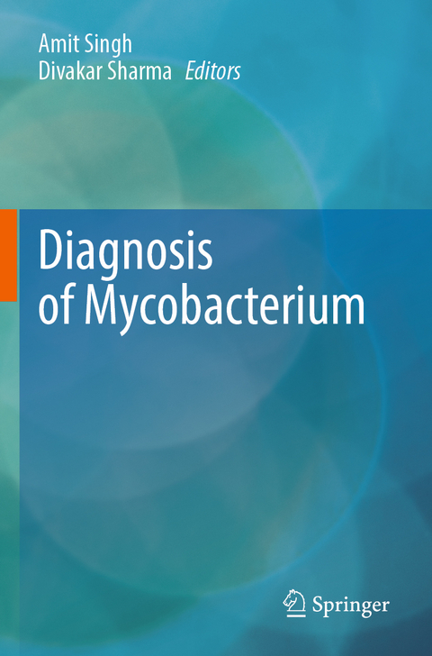 Diagnosis of Mycobacterium - 