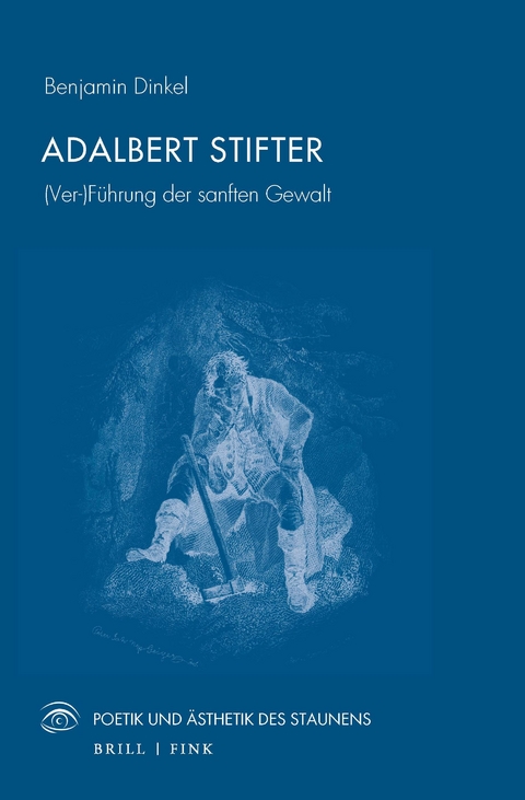 Adalbert Stifter - Benjamin Dinkel