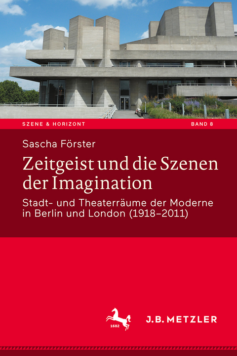 Zeitgeist und die Szenen der Imagination - Sascha Förster