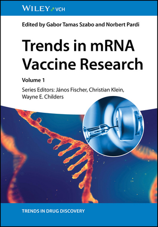 Trends in mRNA Vaccine Research - Gabor Tamas Szabo; Norbert Pardi