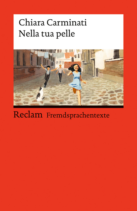 Nella tua pelle. Italienischer Text mit deutschen Worterklärungen. Niveau B1–B2 (GER) - Chiara Carminati