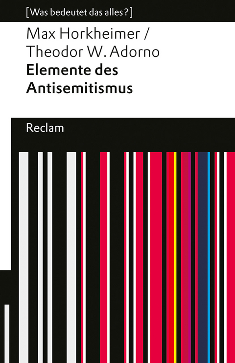 Elemente des Antisemitismus - Theodor W. Adorno, Max Horkheimer