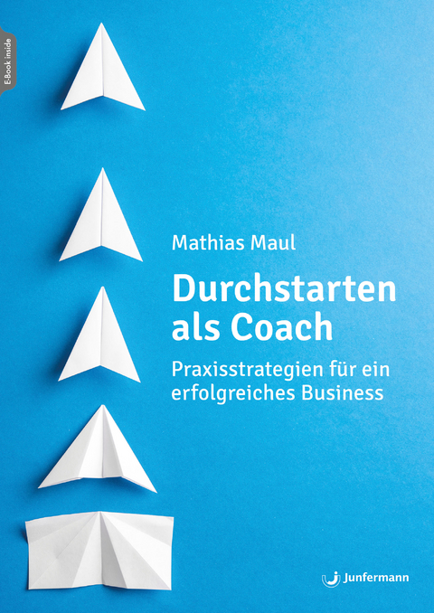 Durchstarten als Coach - Mathias Maul