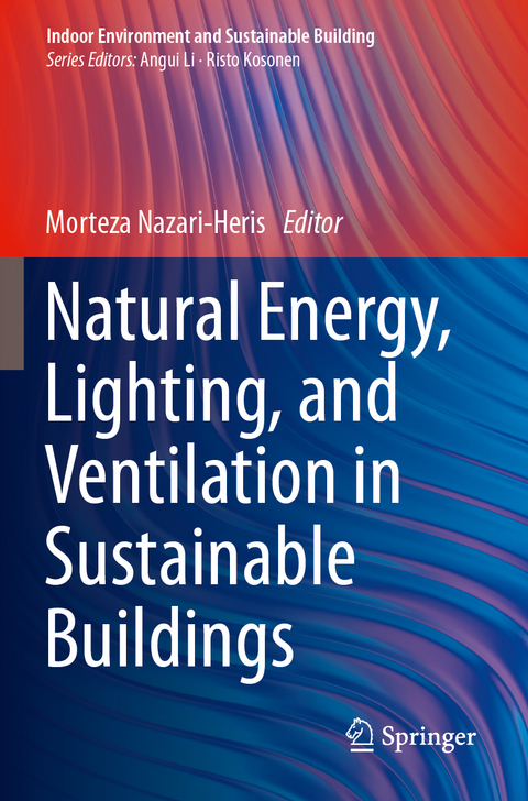 Natural Energy, Lighting, and Ventilation in Sustainable Buildings - 