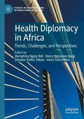 Health Diplomacy in Africa - 