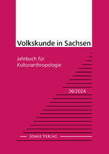 Volkskunde in Sachsen 36/2024