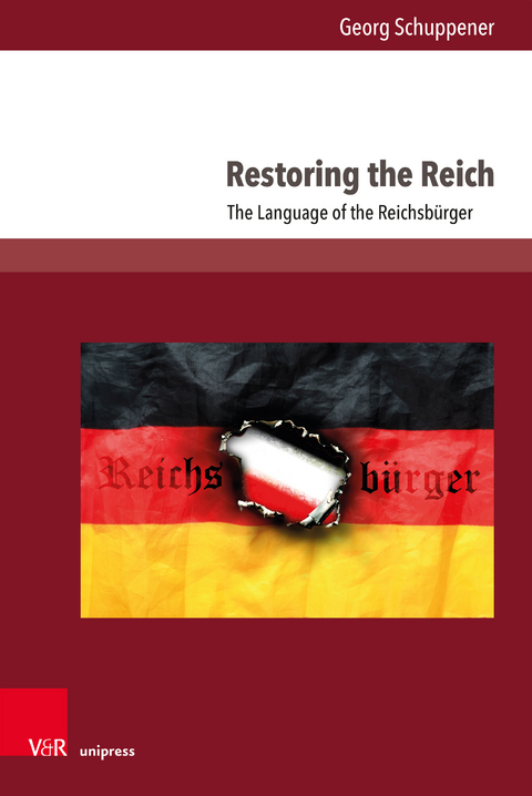 Restoring the Reich - Georg Schuppener