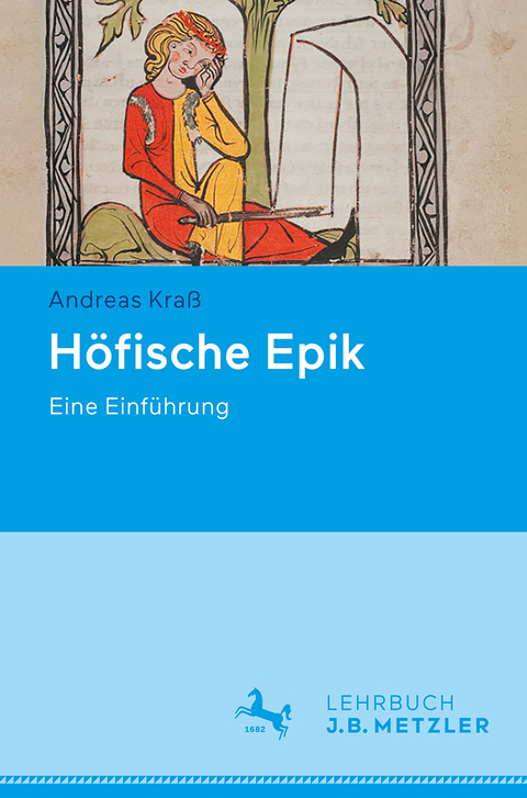 Höfische Epik - Andreas Kraß