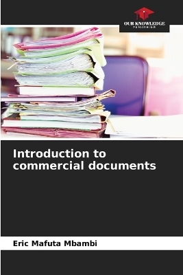 Introduction to commercial documents - Eric Mafuta Mbambi