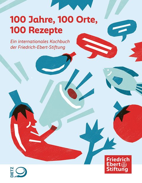 100 Jahre, 100 Orte, 100 Rezepte - 